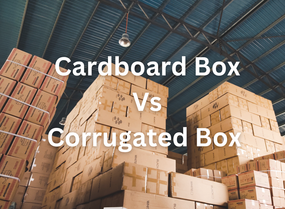 corrugated box vs cardboard box